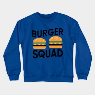 Burger Squad Crewneck Sweatshirt